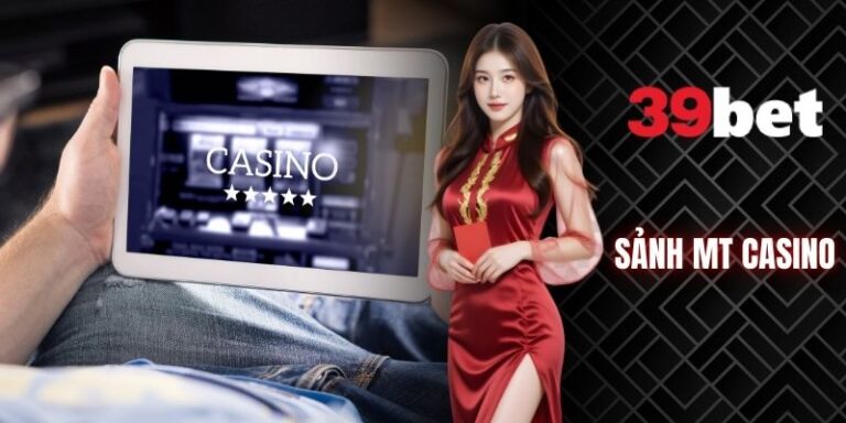 sảnh mt casino